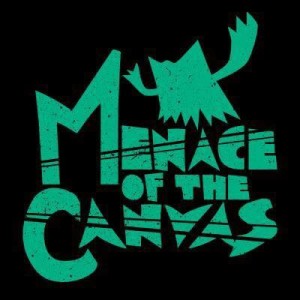 Menace of the Canvas